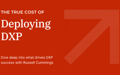 True Cost of Deploying DXP Webinar Opt In